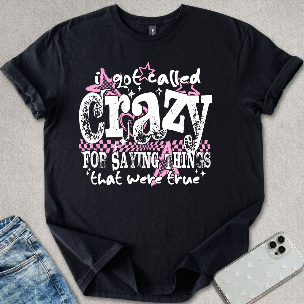 Things That Were True T-shirt