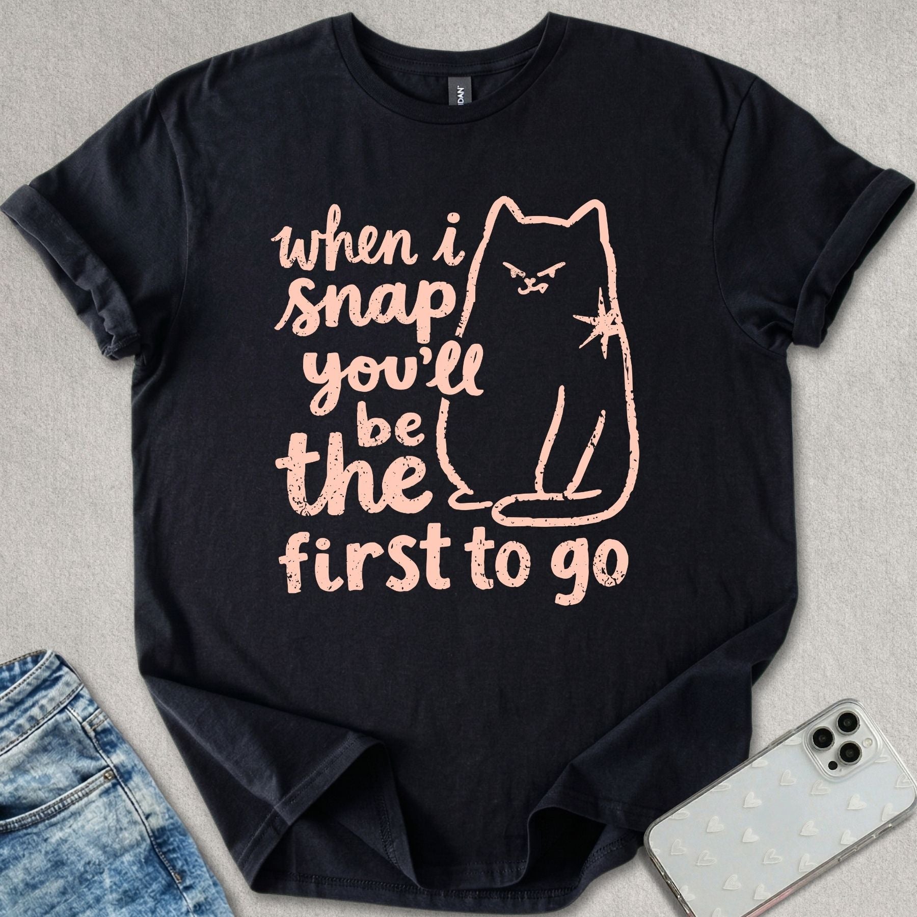 When I Snap T-shirt
