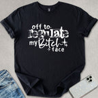 Regulate My B*tch Face T-shirt