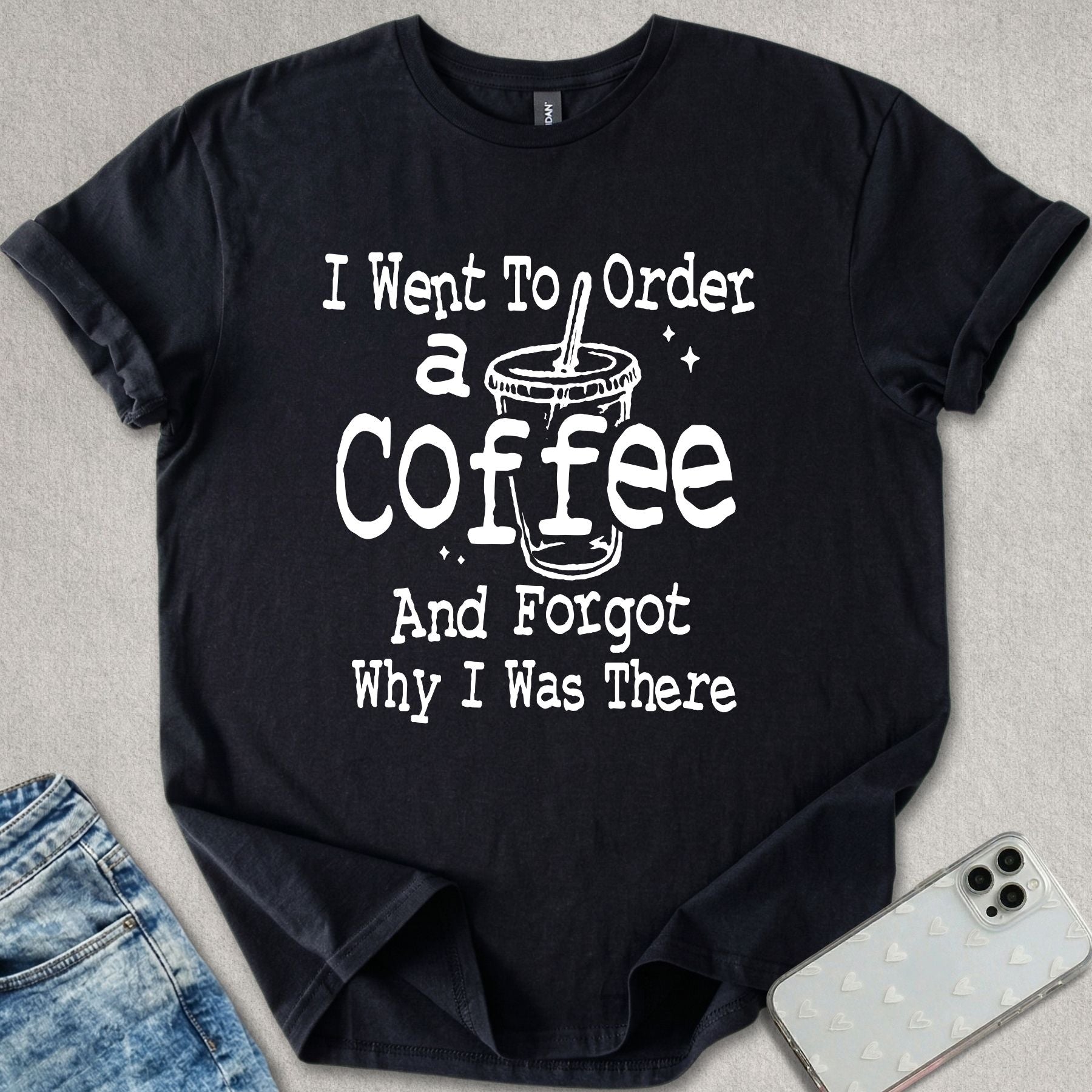 Forgot Why I Was There T-shirt