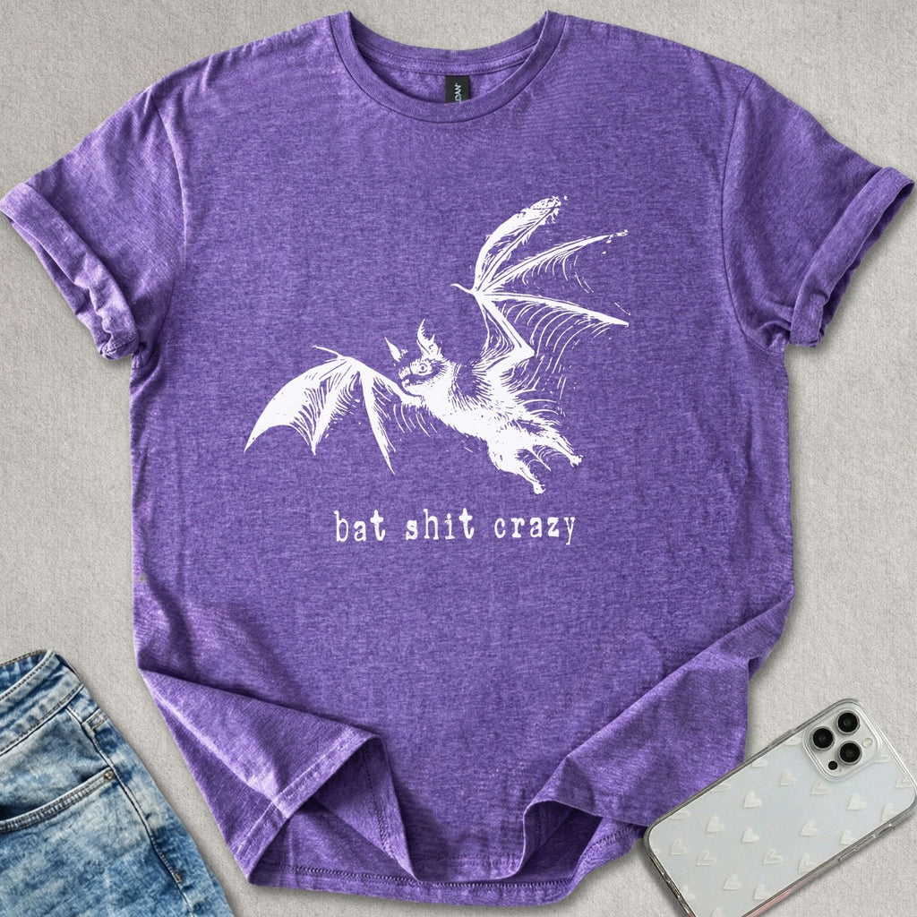 Bat Sh*t Crazy T-shirt