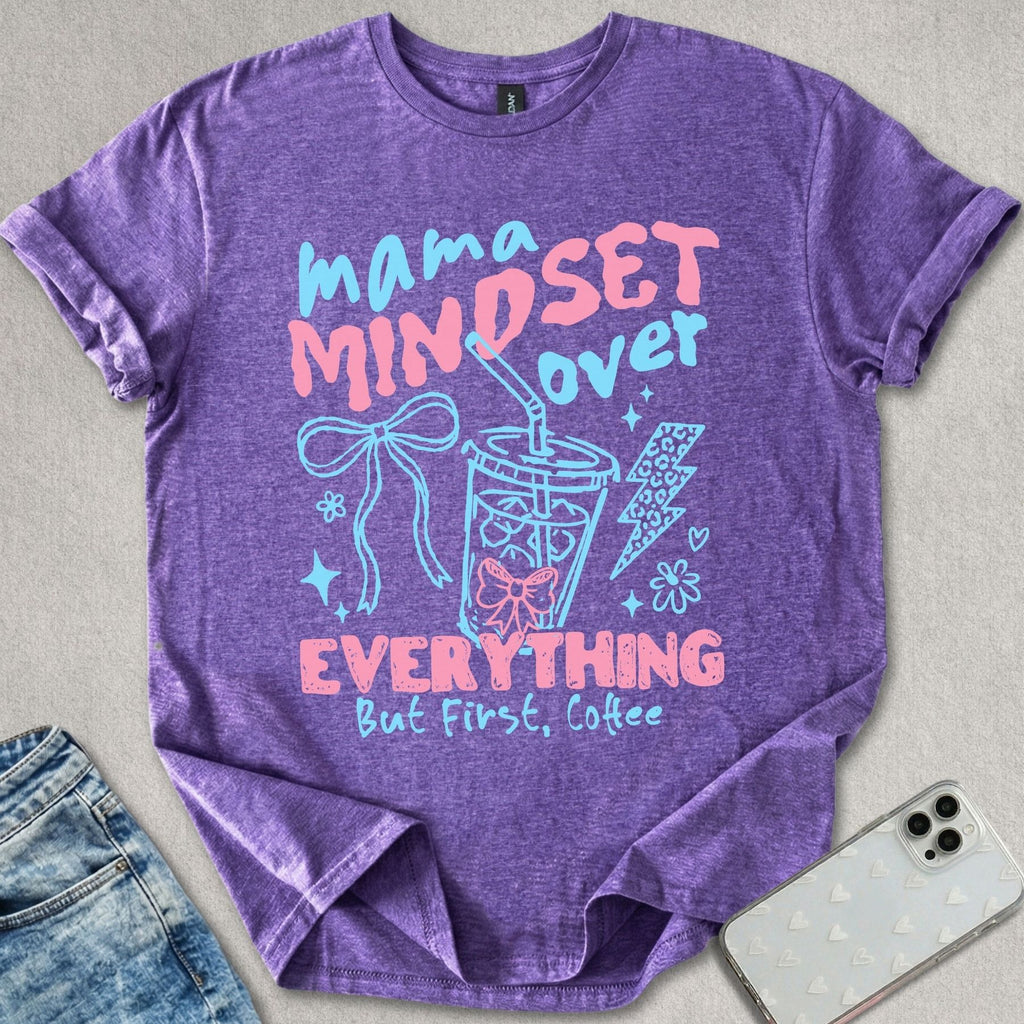 Mama Mindset T-shirt