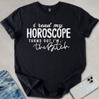 I Read My Horoscope T-shirt