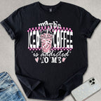 Maybe Iced Coffee T-shirt