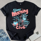 Slow Morning Club T-shirt