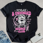 Feral Unhinged T-shirt