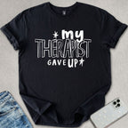 My Therapist T-shirt