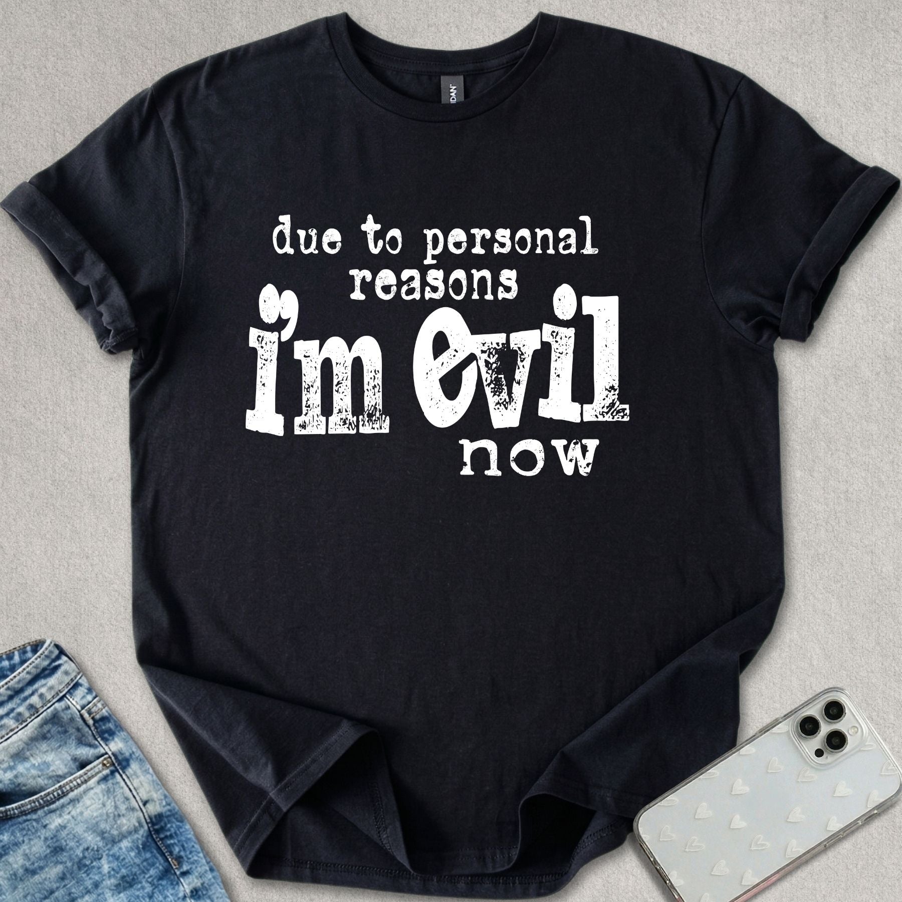 I'm Evil Now T-shirt