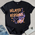 Delayed Responses T-shirt