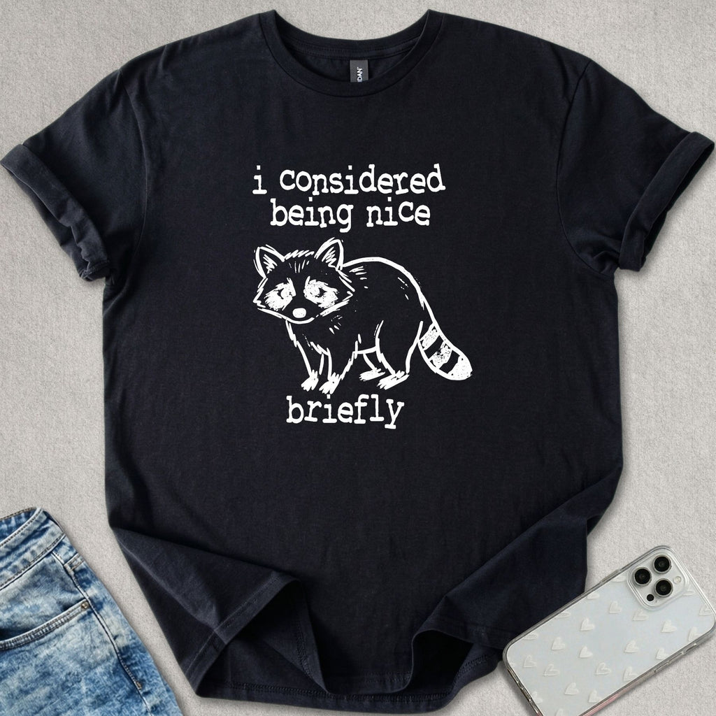 Being Nice T-shirt