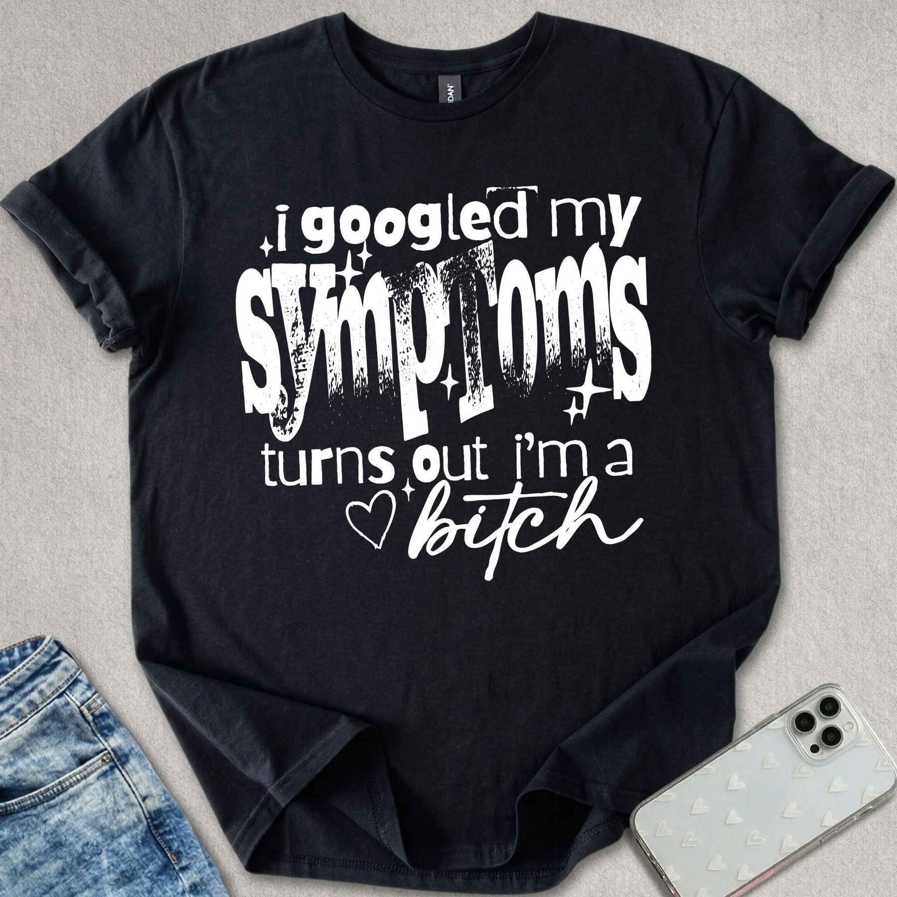 I'm A B*tch T-shirt
