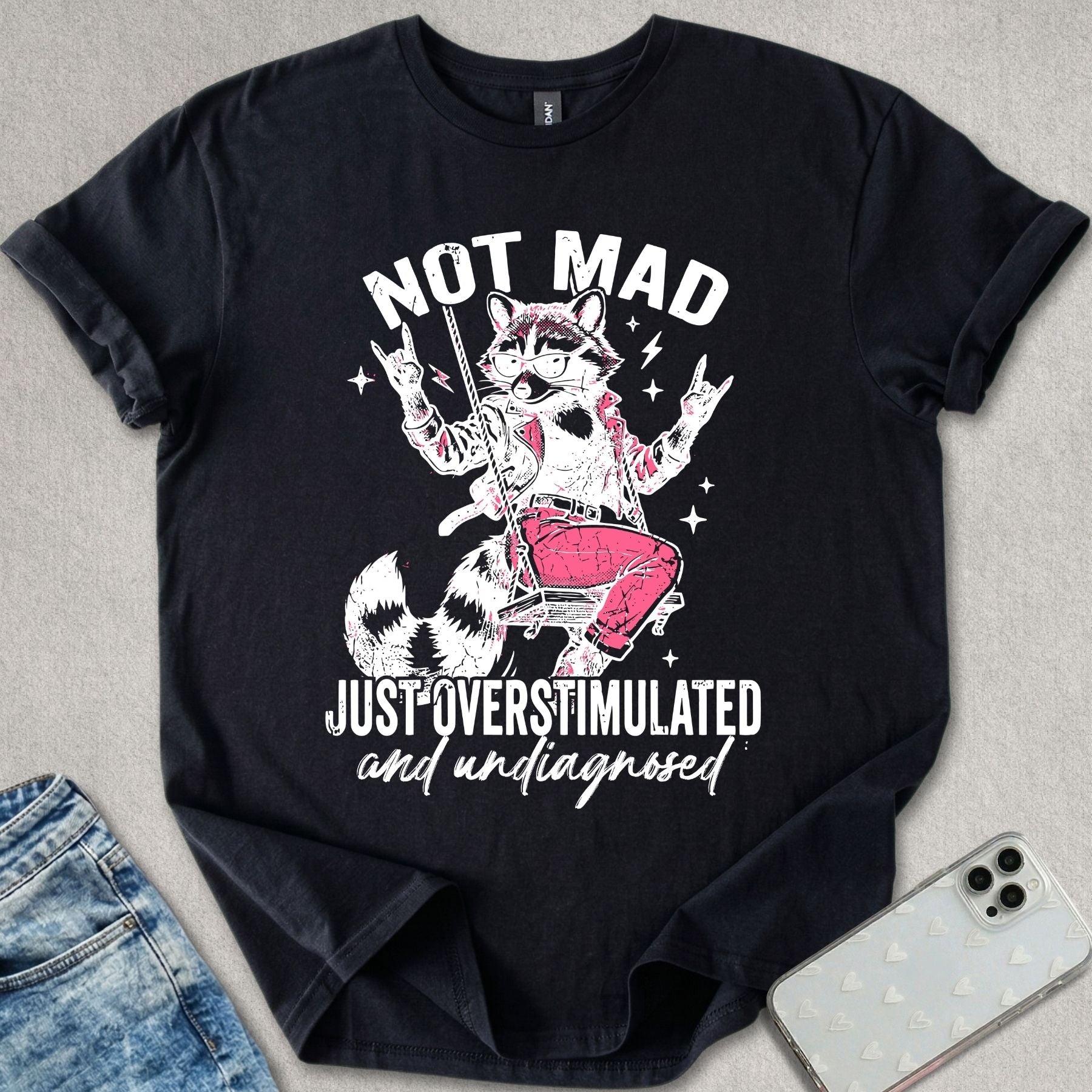 Overstimulated Undiagnosed T-shirt