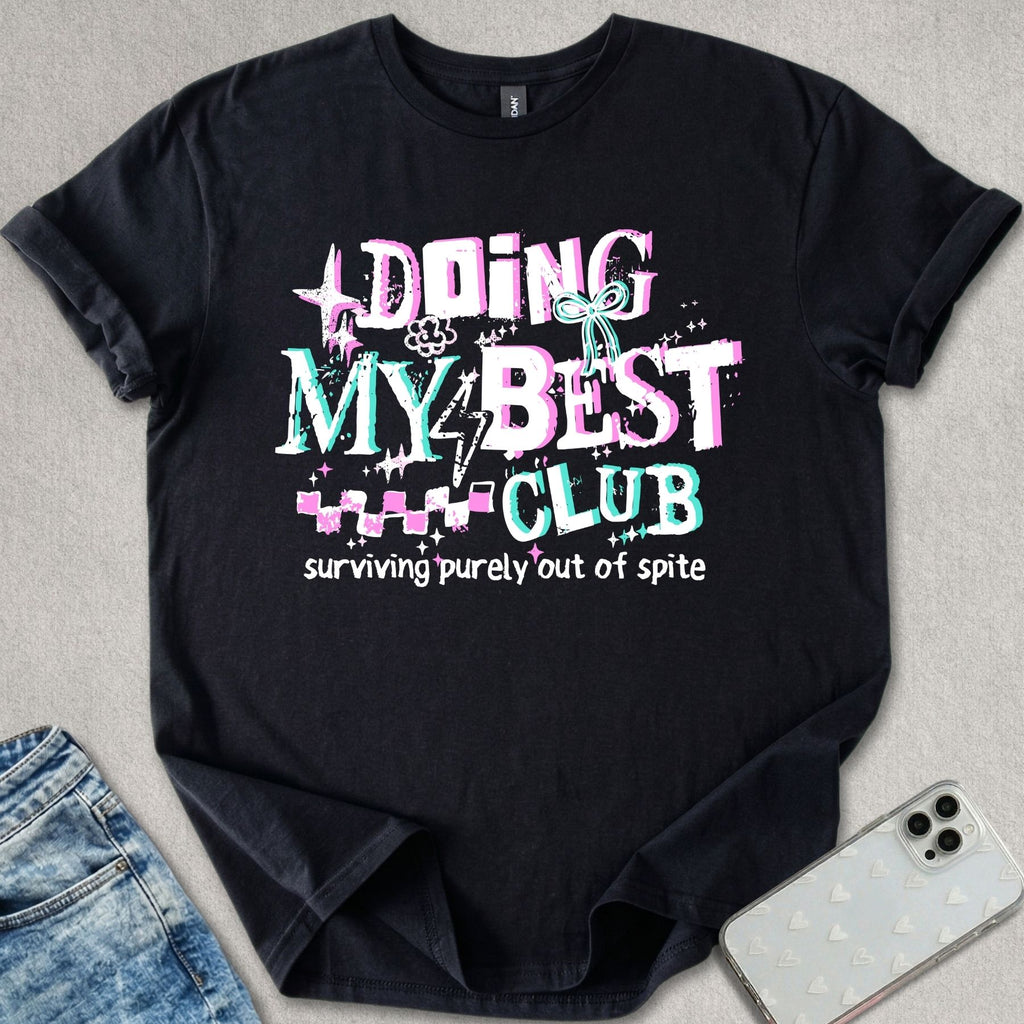 Doing My Best Club T-shirt