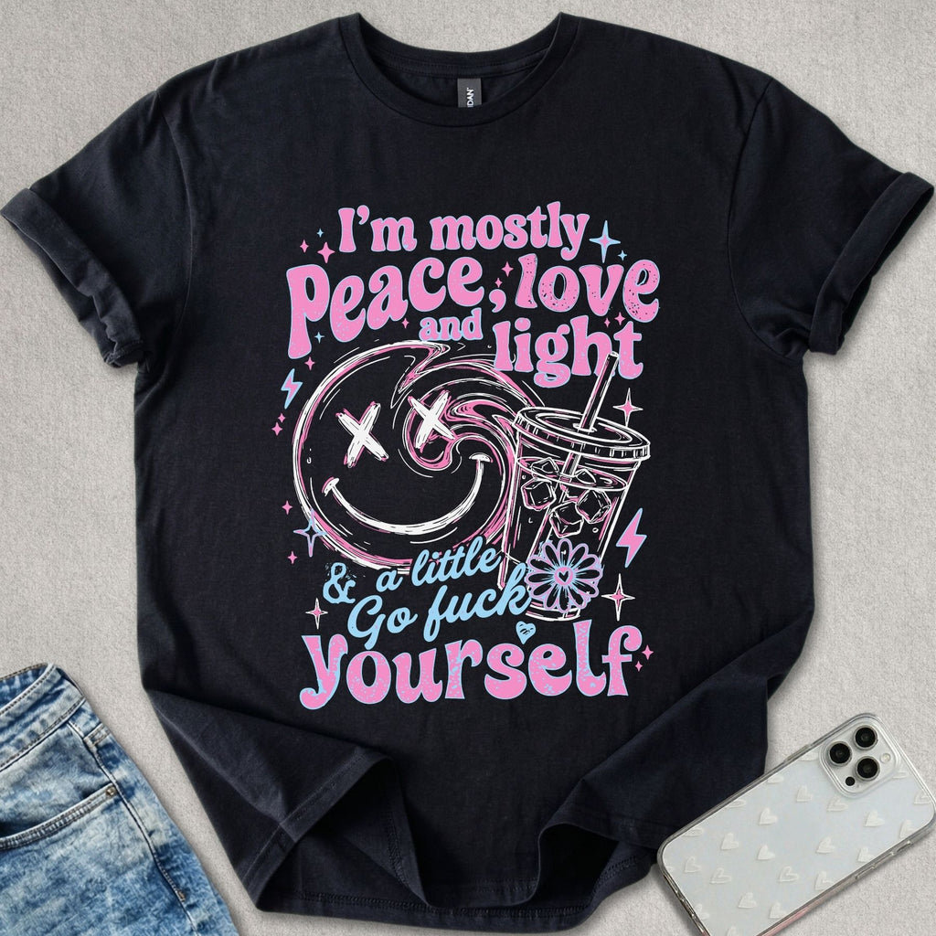 Mostly Peace Love Light T-shirt