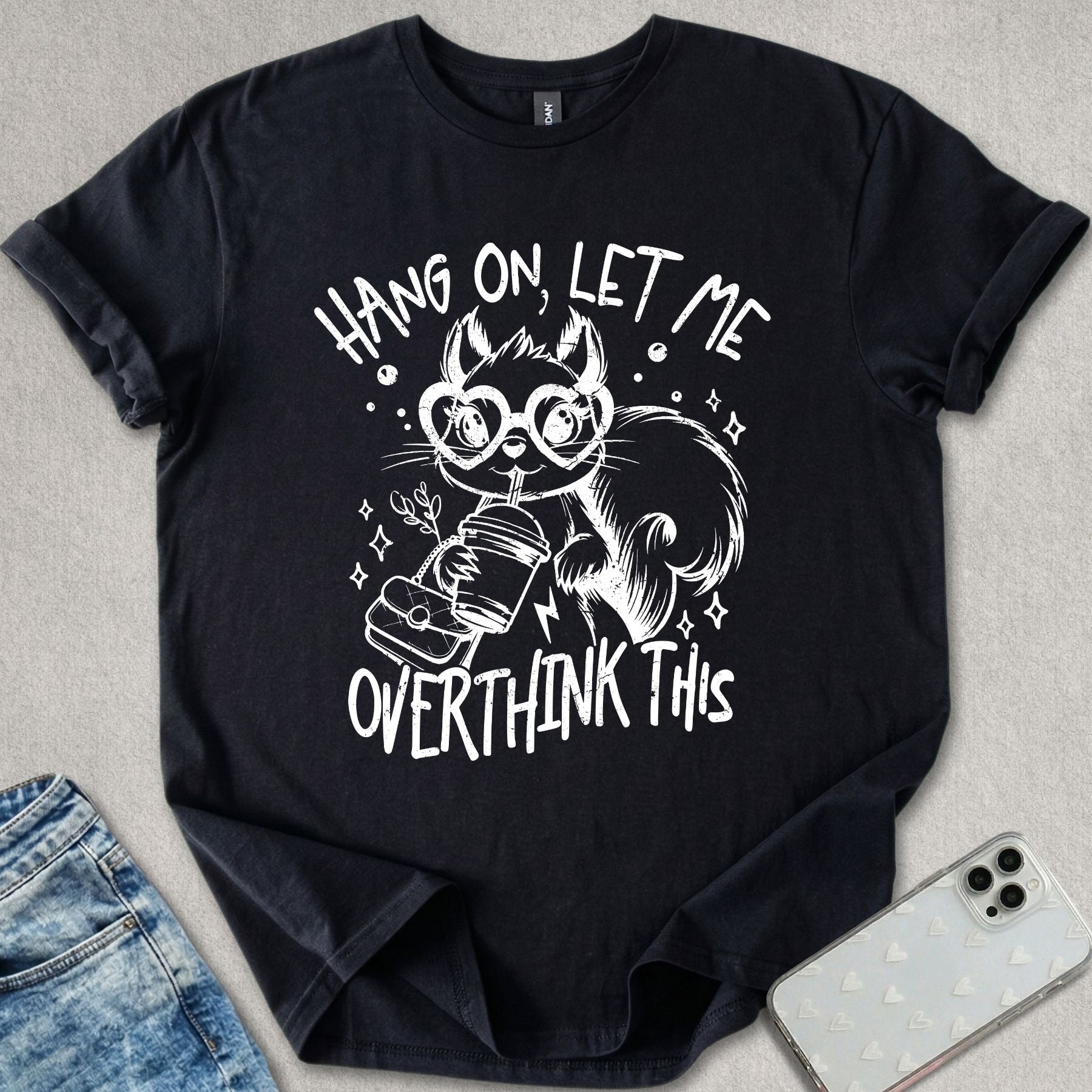 Let Me Overthink This T-shirt