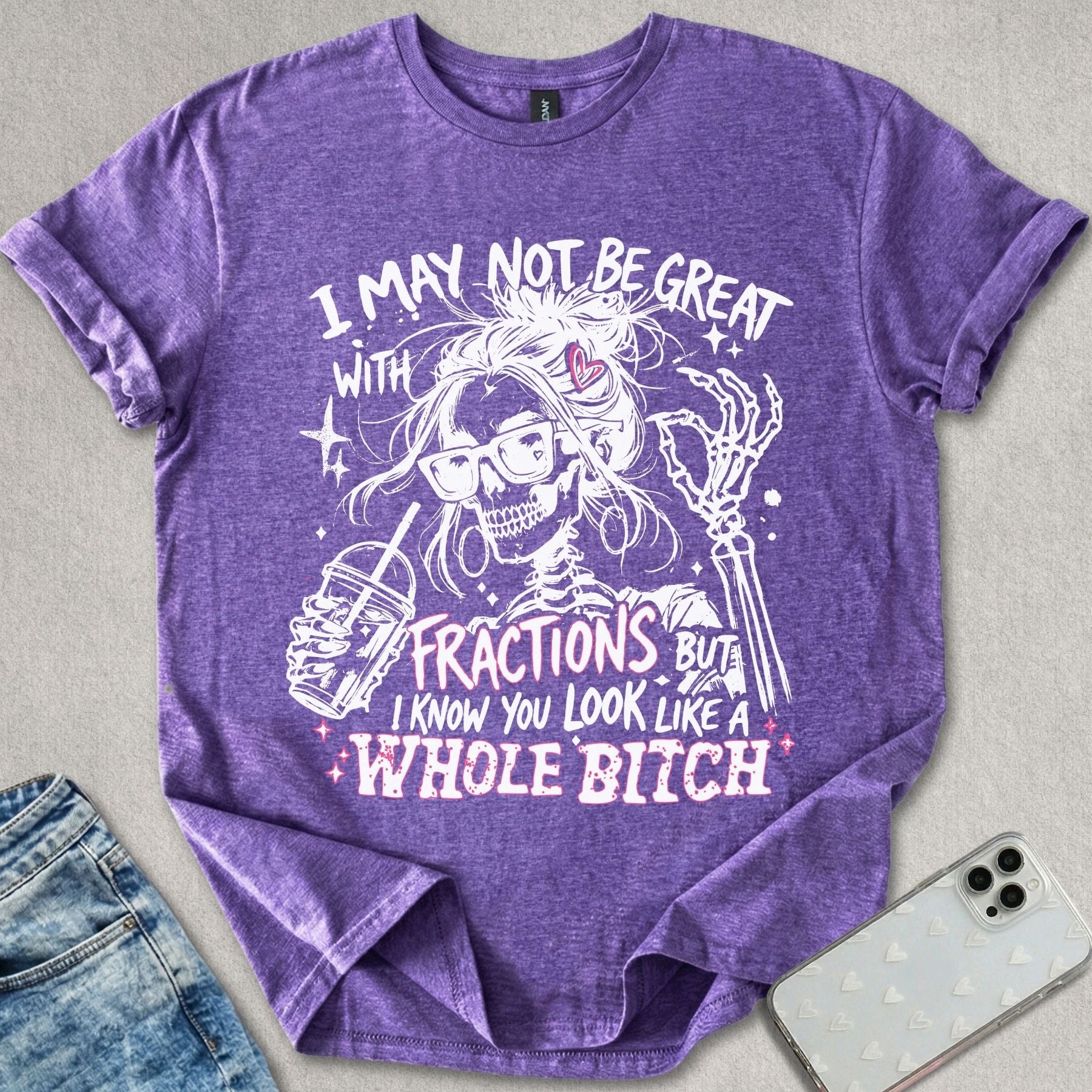 Fractions B*tch T-shirt