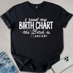 The B*tch Is Ancient T-shirt