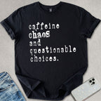 Questionable Choices T-shirt