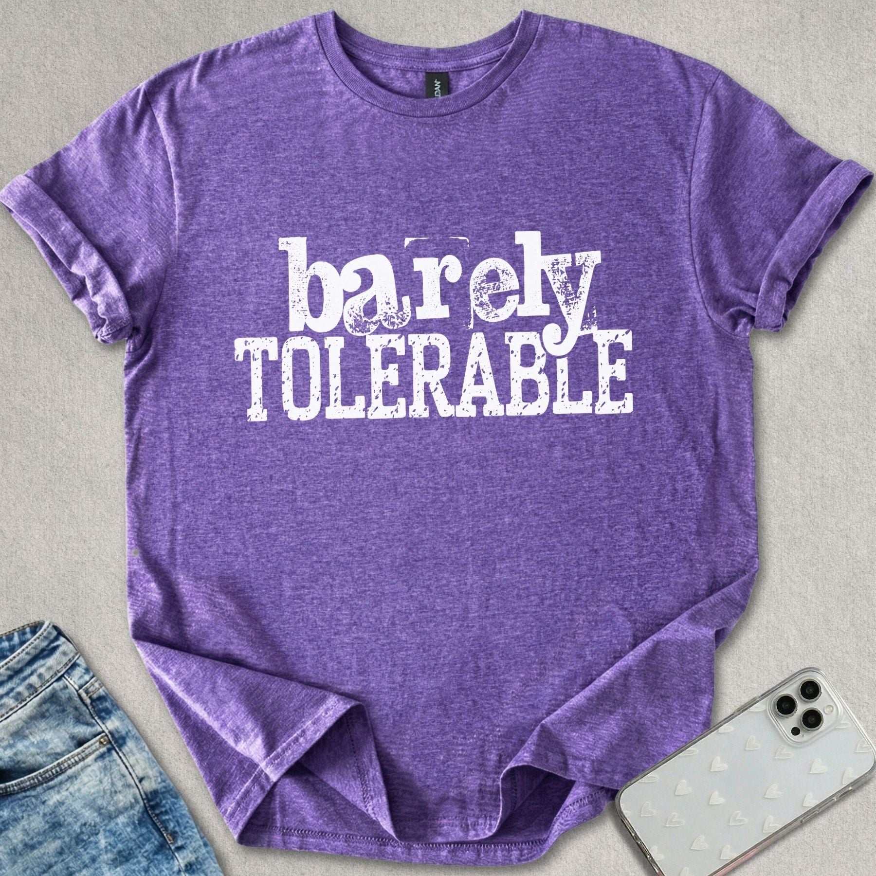 Barely Tolerable T-shirt