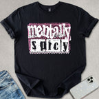 Mentally Spicy T-shirt