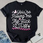 Pissing Me Off T-shirt