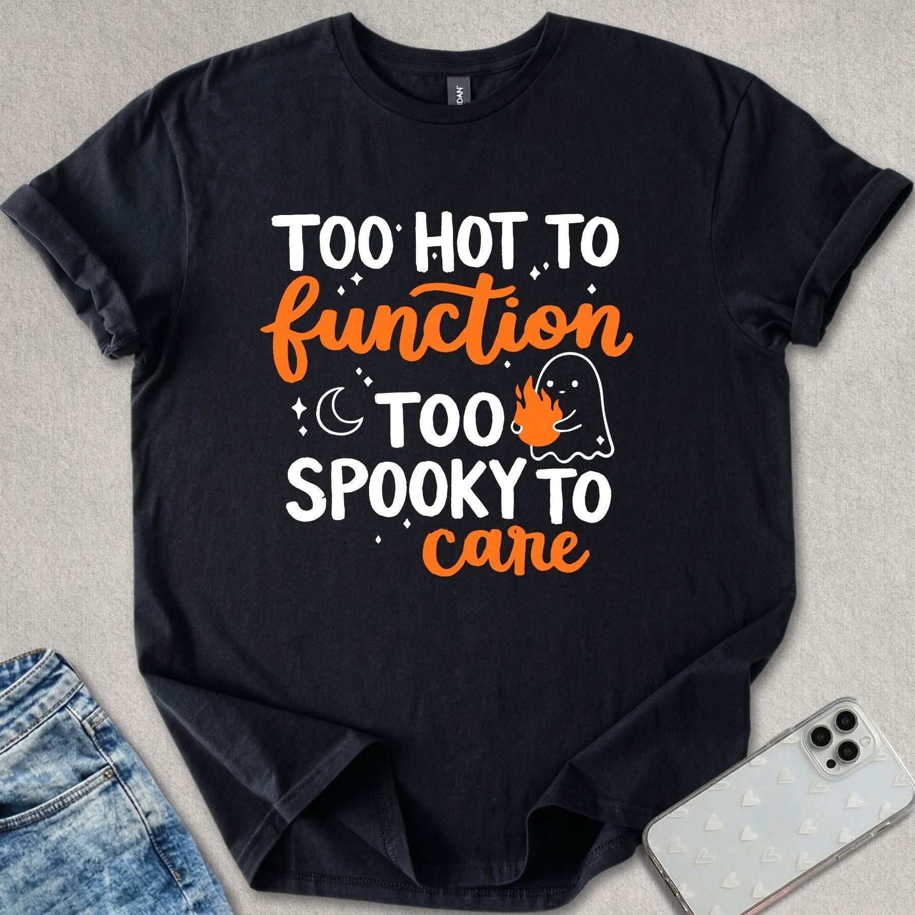 Too Spooky To Care T-shirt