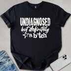 Definitely A B*tch T-shirt