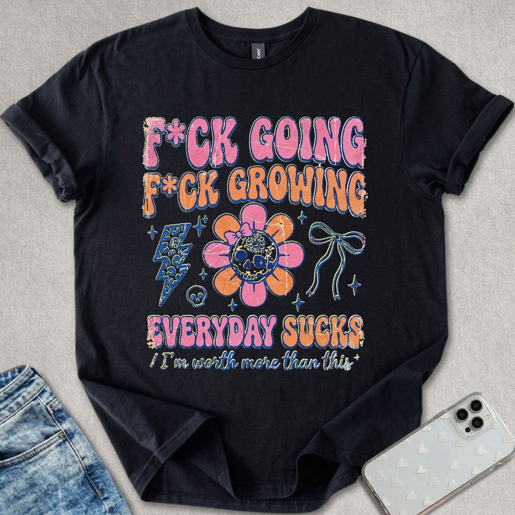 Everything Sucks T-shirt