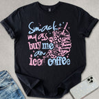 Smack my Ass T-shirt