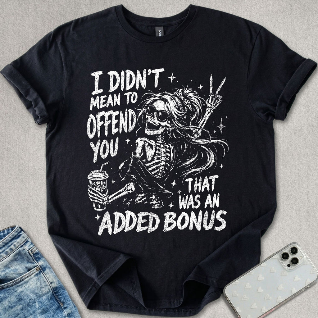 Added Bonus T-shirt