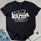 F*ck Karma T-shirt