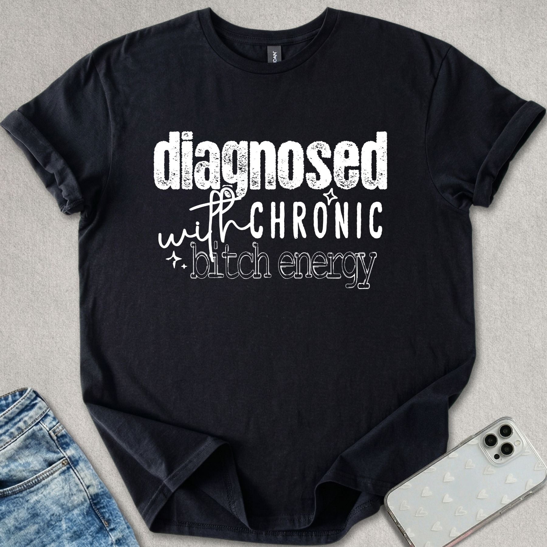 Chronic B*tch Energy T-shirt