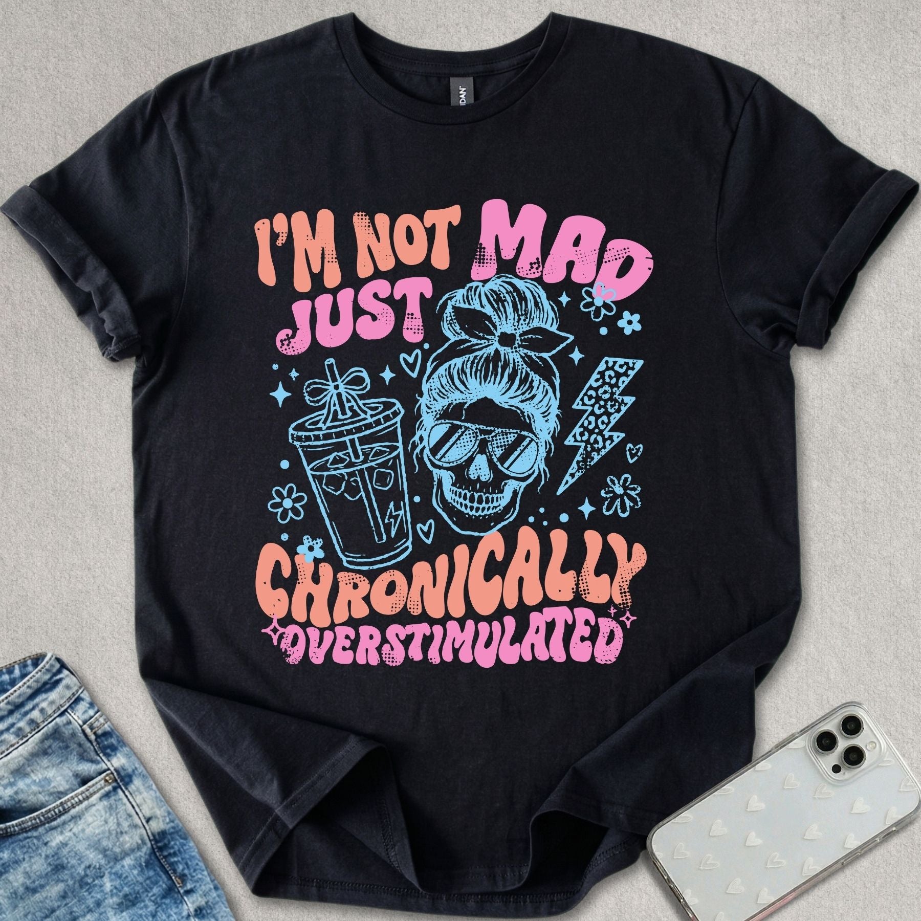 I'm Not Mad T-shirt