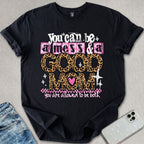 Good Mom Mess T-shirt