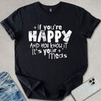 It's Your Meds T-shirt