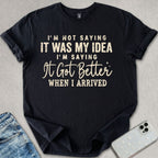 It Got Better T-shirt