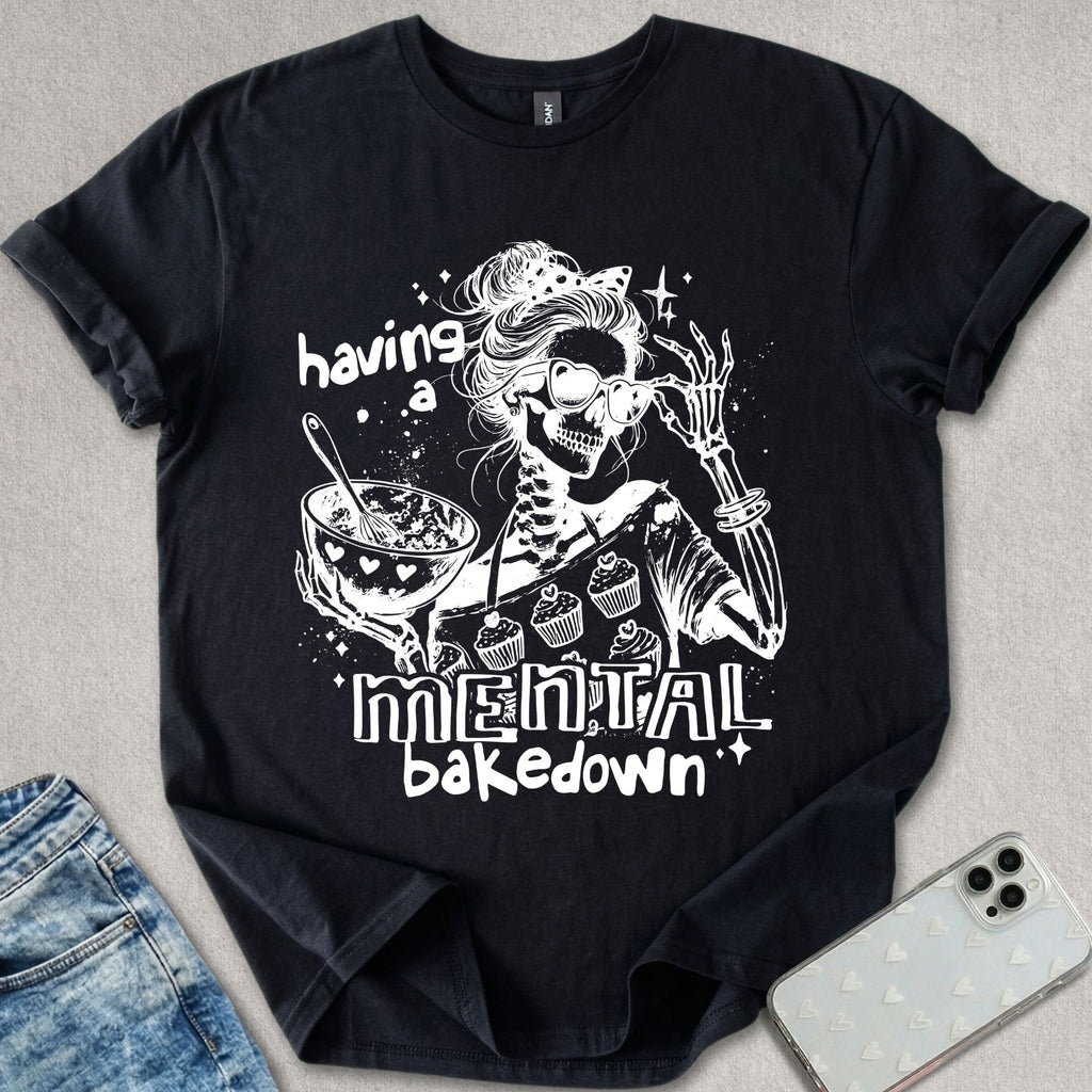 Mental Bakedown T-shirt