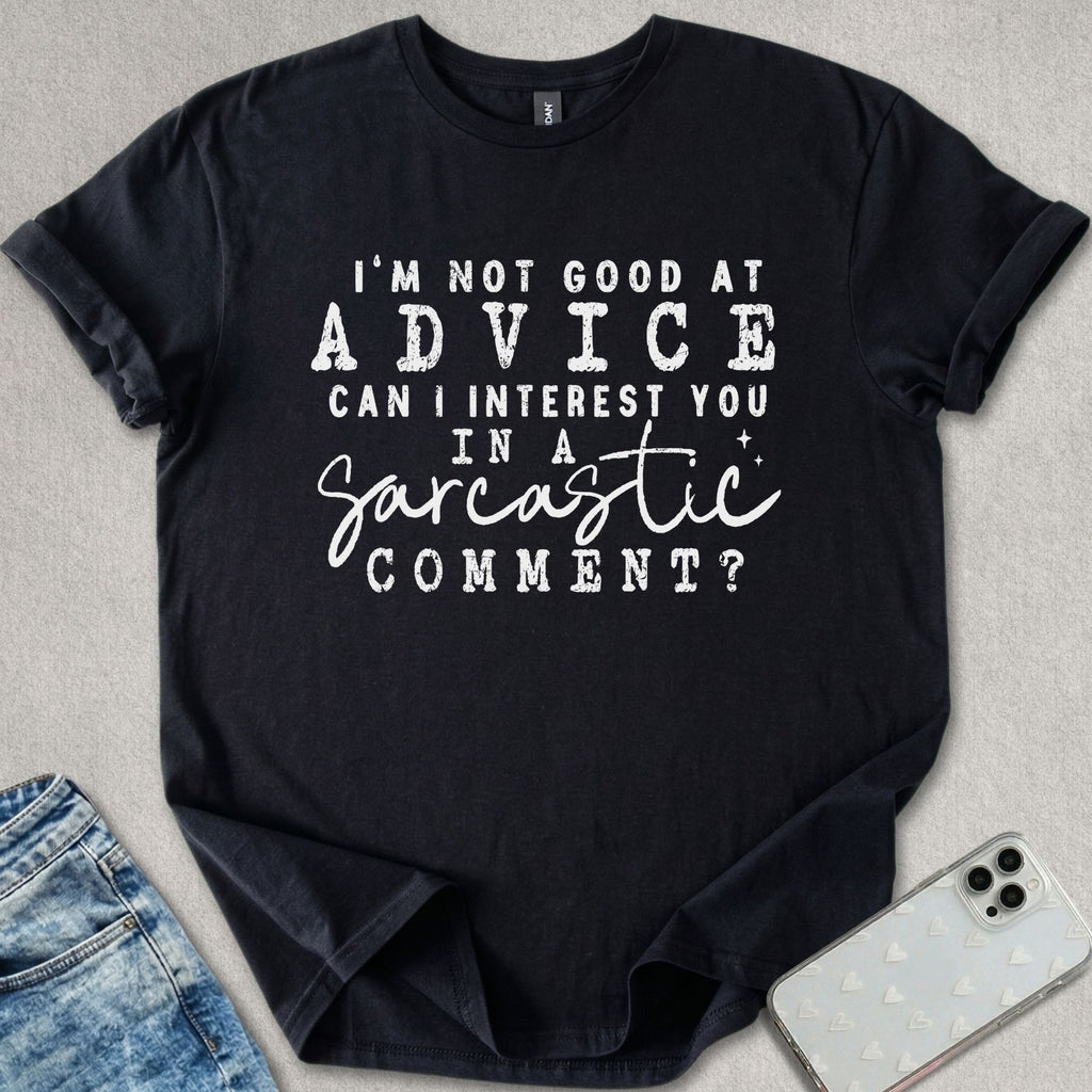 Not Good Advice T-shirt