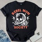 Rebel Mom Society T-shirt