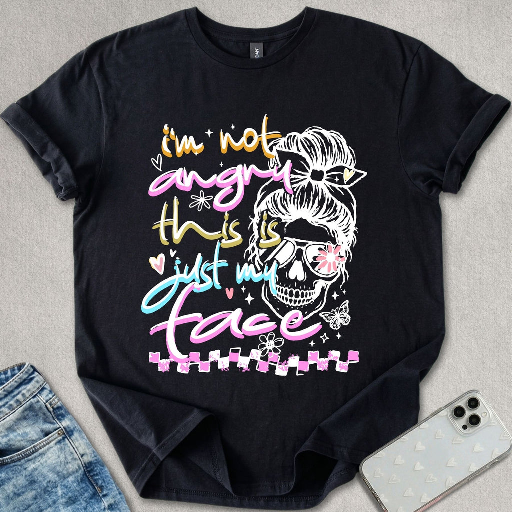 I'm Not Angry T-shirt