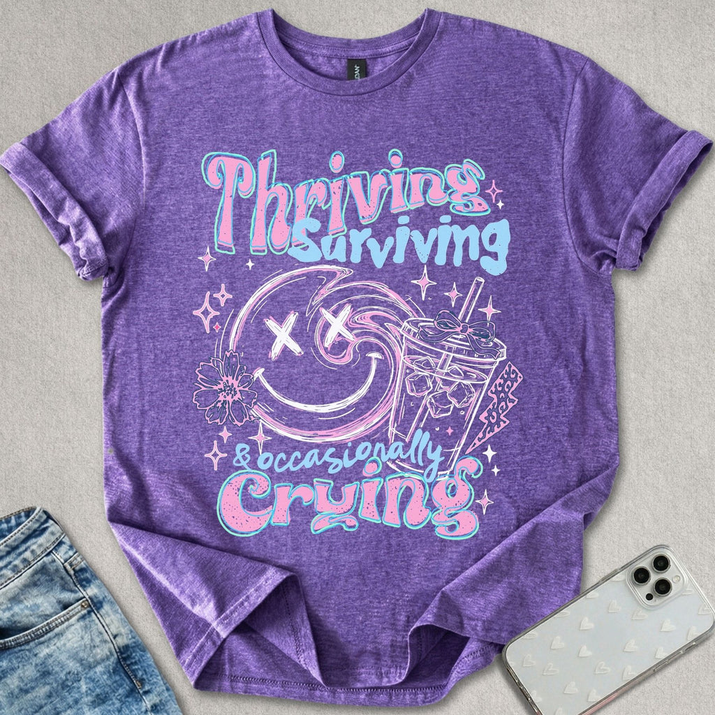 Thriving Surviving T-shirt