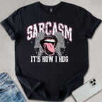 How I Hug T-shirt