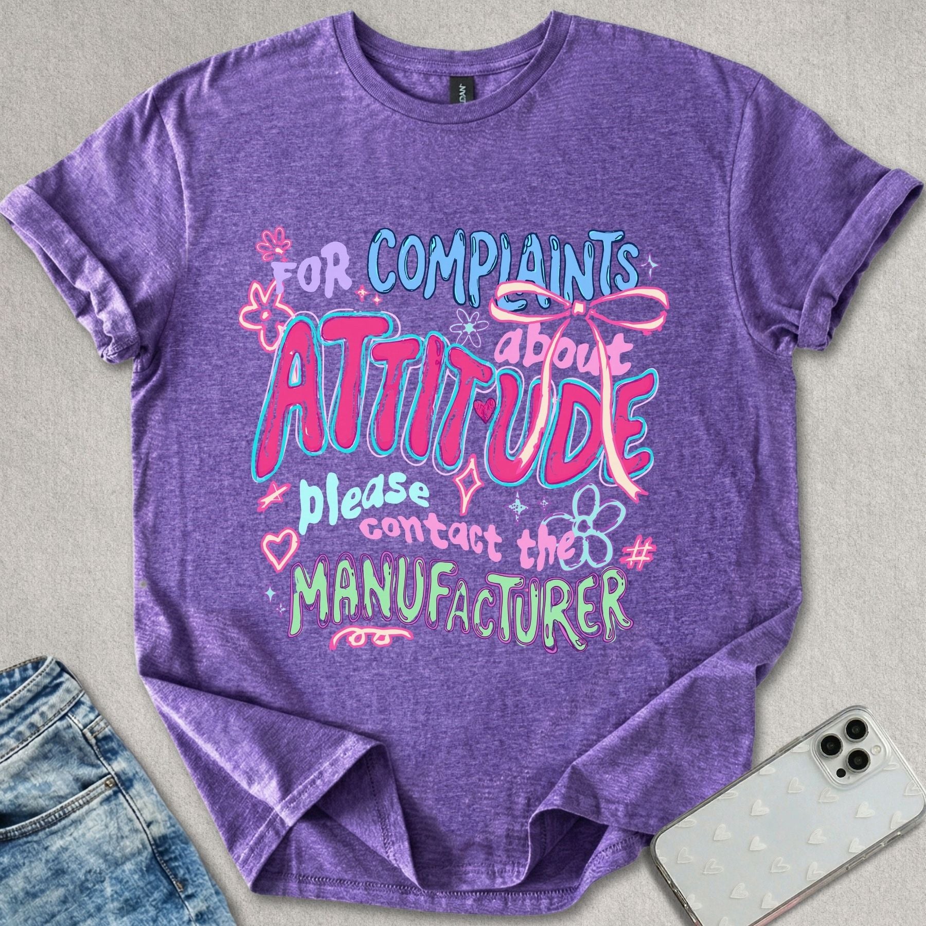 Complaints About Attitude T-shirt