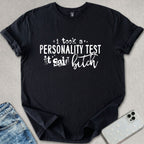 Personality Test T-shirt