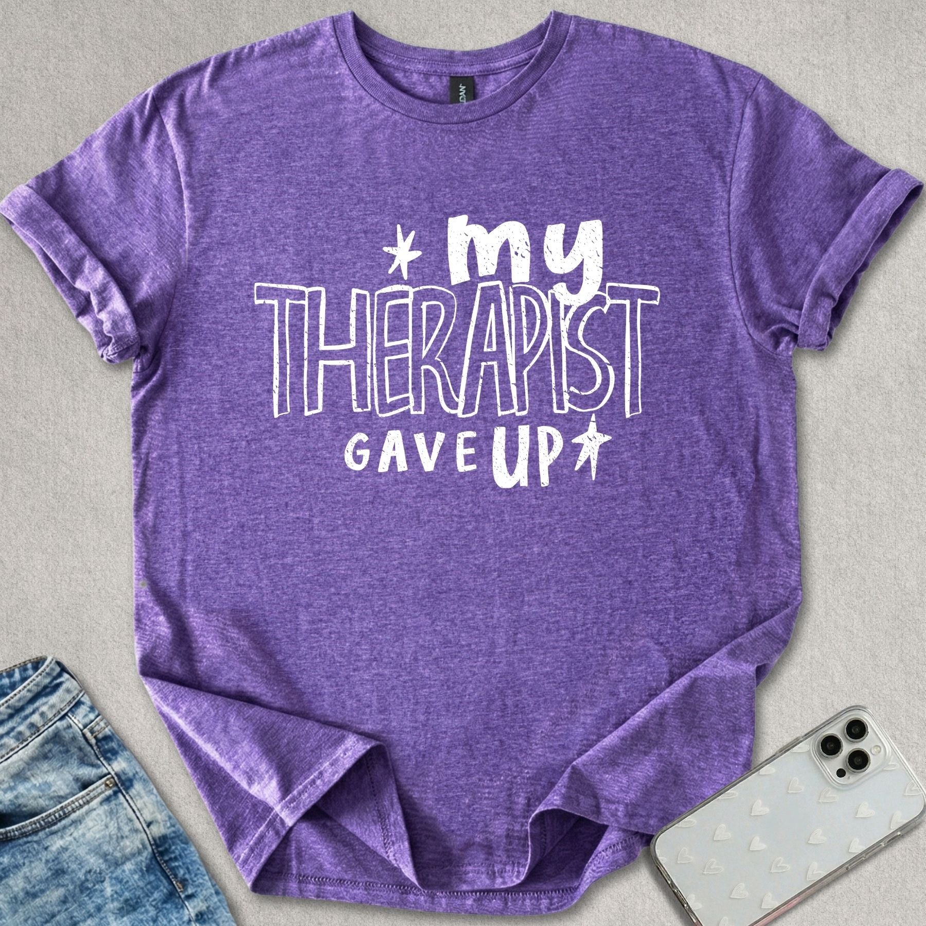 My Therapist T-shirt