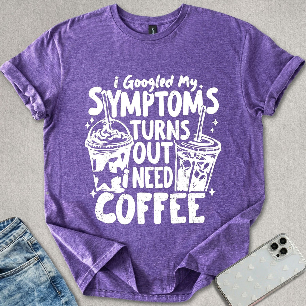 I Need A Coffee T-shirt