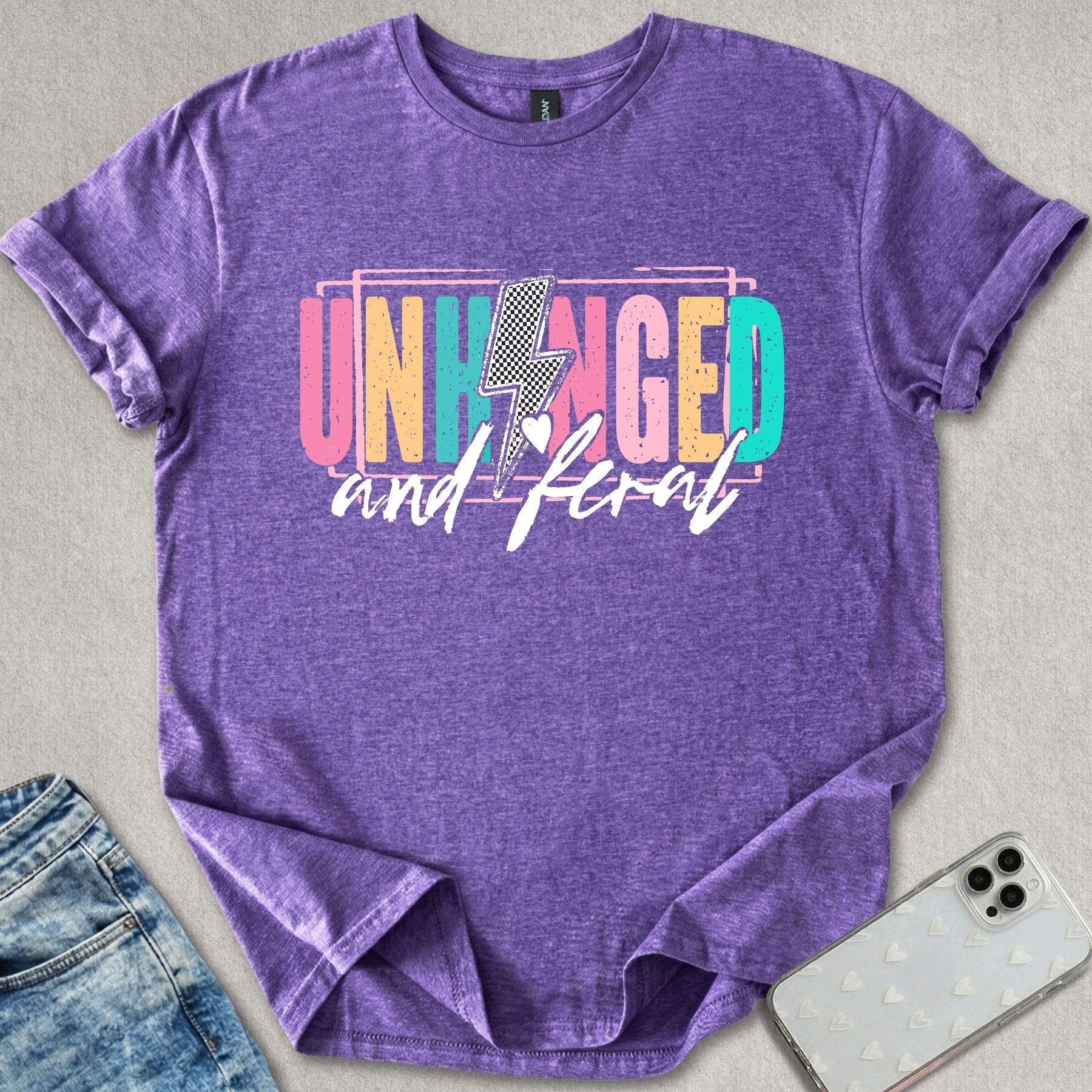 Unhinged and Feral T-shirt