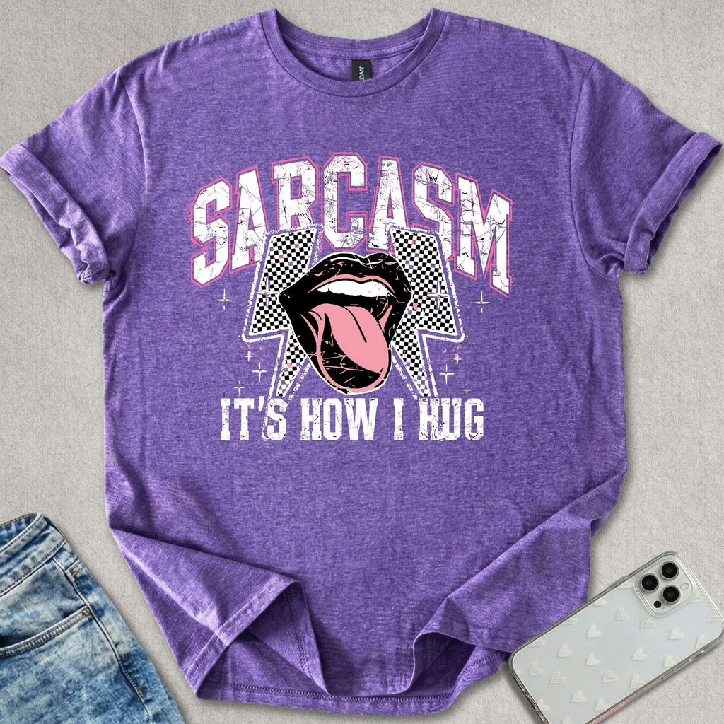 How I Hug T-shirt