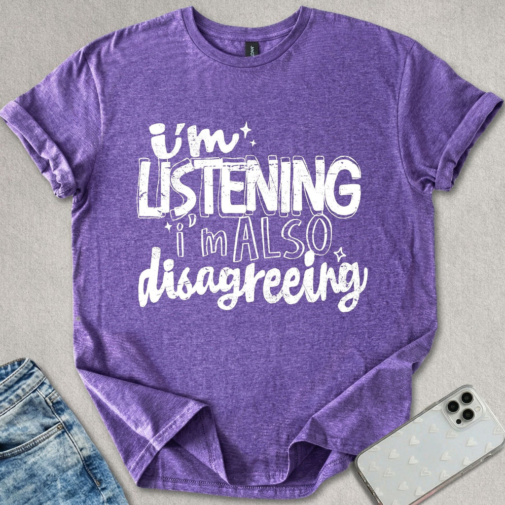I'm Listening T-shirt