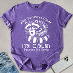 I'm Calm T-shirt